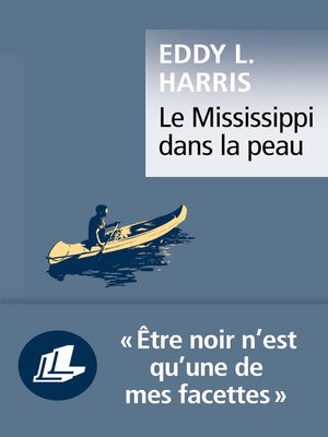 cover image of Le Mississippi dans la peau